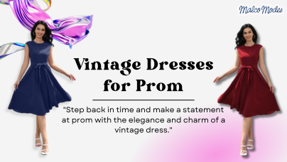 Ultimate Guide to Choosing Vintage Dresses for Prom